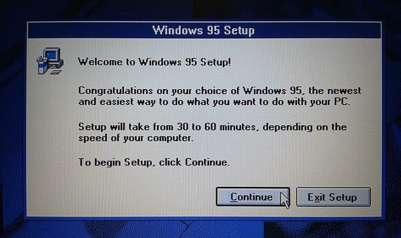 Welcome to Windows 95 Setup!